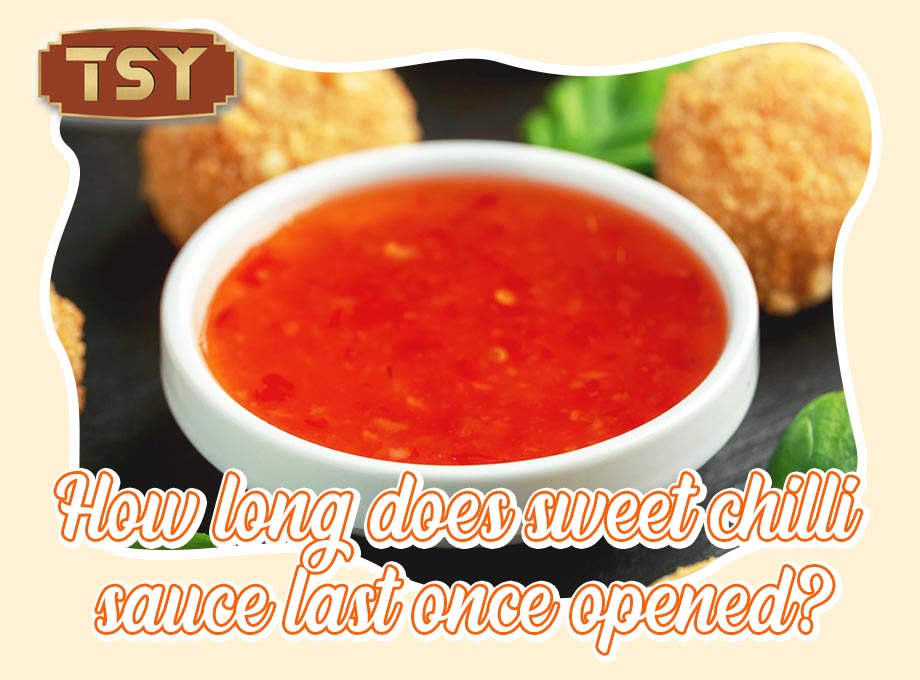 How Long Does Sweet Chilli Sauce Last Once Opened How Long Does Sweet Chilli Sauce Last Once Opened